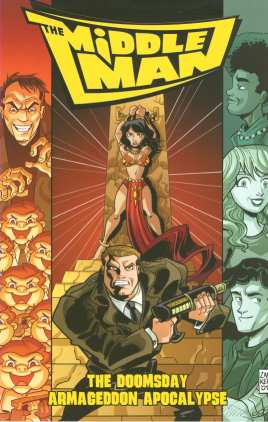The Middleman: The Doomsday Armageddon Apocalypse