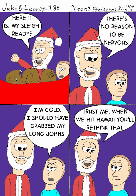 You wonder if Santa's suit magically changes with the weather or if NORAD only catches him because he's changing clothes?