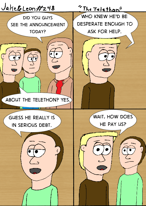 They're cartoon characters. I can draw them money.