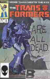 Arguably the most iconic cover in Transformers comics ever.