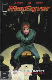 MacGyver - Fugitive Gauntlet #4