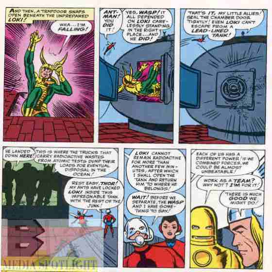 Ant Man's ant friends trap the radioactive Loki in  a radioactive-proof container. (from the Avengers #1)