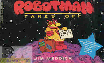 Robotman Takes Off