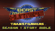 Beast Machine Hunters>The First Season Guide part&nbsp;4